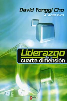 Liderazgo de la Cuarta Dimension