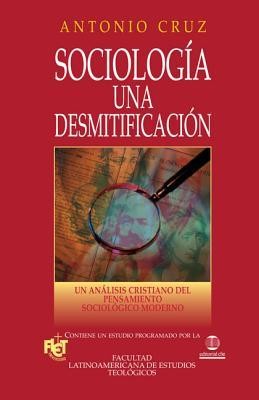 Sociología una Desmitificación