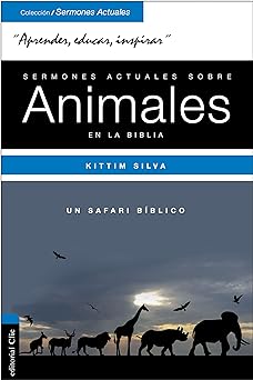 Sermon Actuales Sobre los Animales en la Biblia