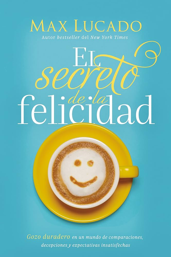 El Secreto de la Felicidad