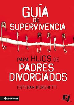 Guía de Supervivencia para Hijos de Padres Divorciados