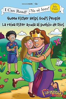 La Reina Ester Ayuda al Pueblo de Dios Bilingüe