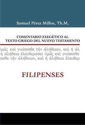 Comentario exegético al Texto Griego del NT: Filipenses