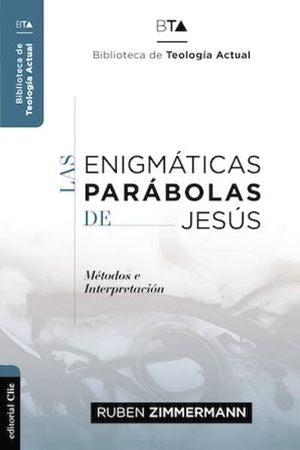 Las enigmáticas Parábolas de Jesús