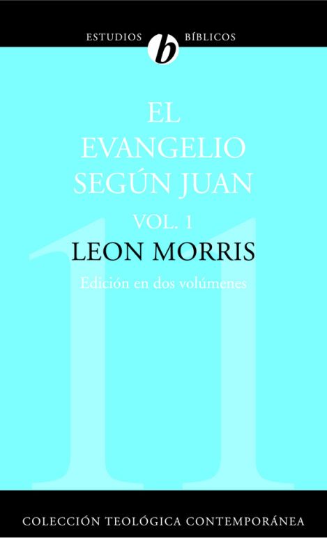 Evangelio Según Juan Vol 1 Ctc # 11