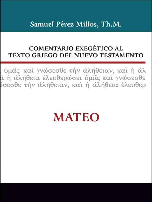 Comentario exegético al Texto Griego del NT: Mateo