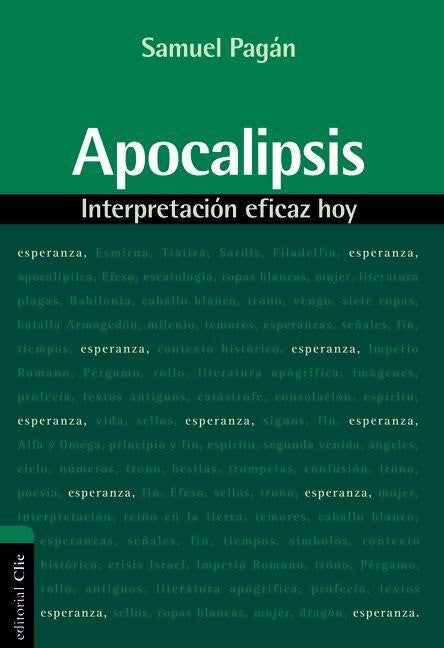 Apocalipsis Interpretacion Eficaz Hoy