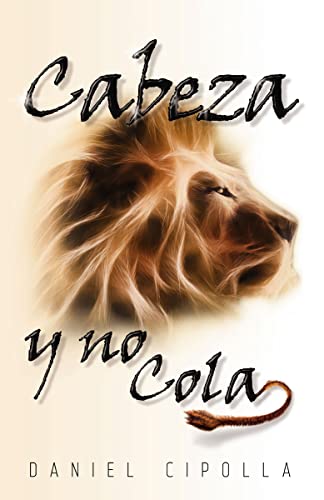 Cabeza y no Cola