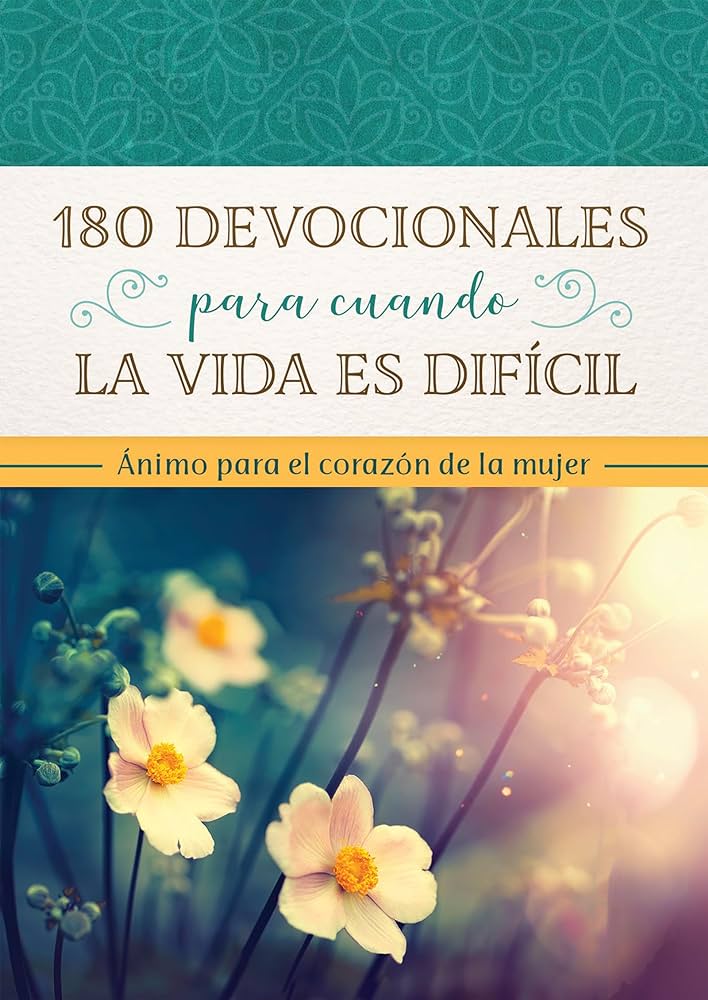 180 devocionales para Cuando la Vida está Complicada