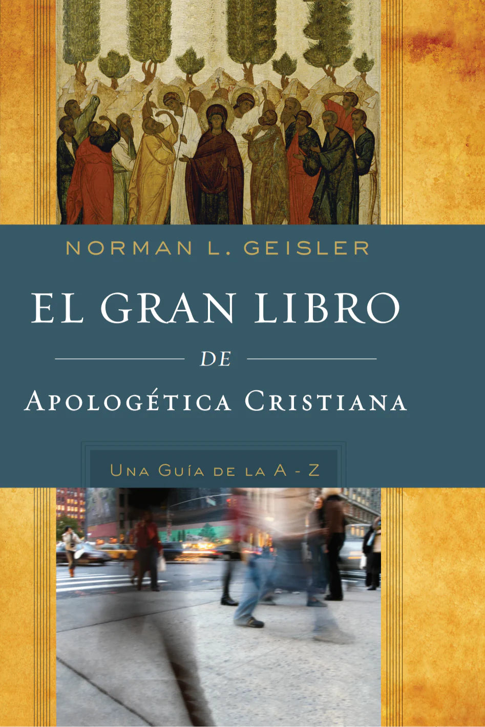 El Gran Libro de Apologética Cristiana