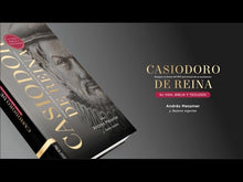 Cargar y reproducir el video en el visor de la galería, Casiodoro de Reina: Su Vida, Biblia y Teología
