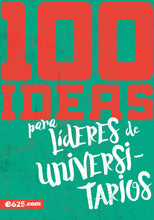 Cargar imagen en el visor de la galería, 100 Ideas para Líderes de Universitarios
