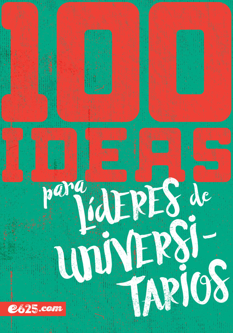 100 Ideas para Líderes de Universitarios