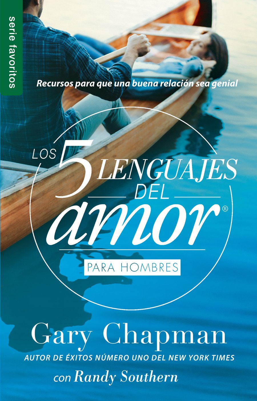 Cinco Lenguajes del Amor para Hombres los Revisado