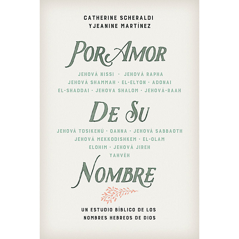 Por el Amor de Su Nombre