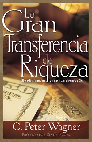 La Gran Transferencia de Riqueza