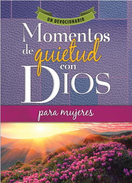 Momentos de Quietud con Dios para Mujeres