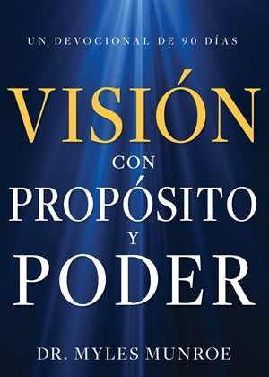 Visión con Propósito y Poder