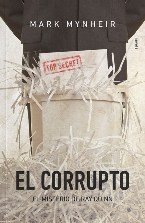 El Corrupto: el Misterio de Ray Quinn