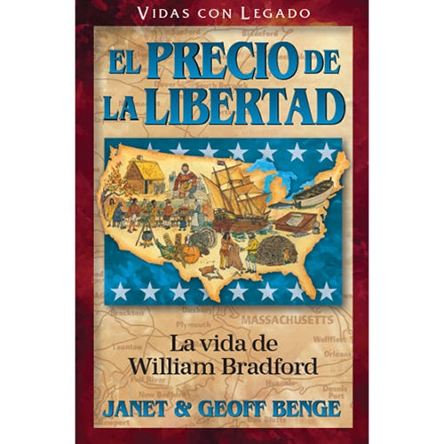 Heroes Cristianos - El Precio de la Libertad - William Bradford