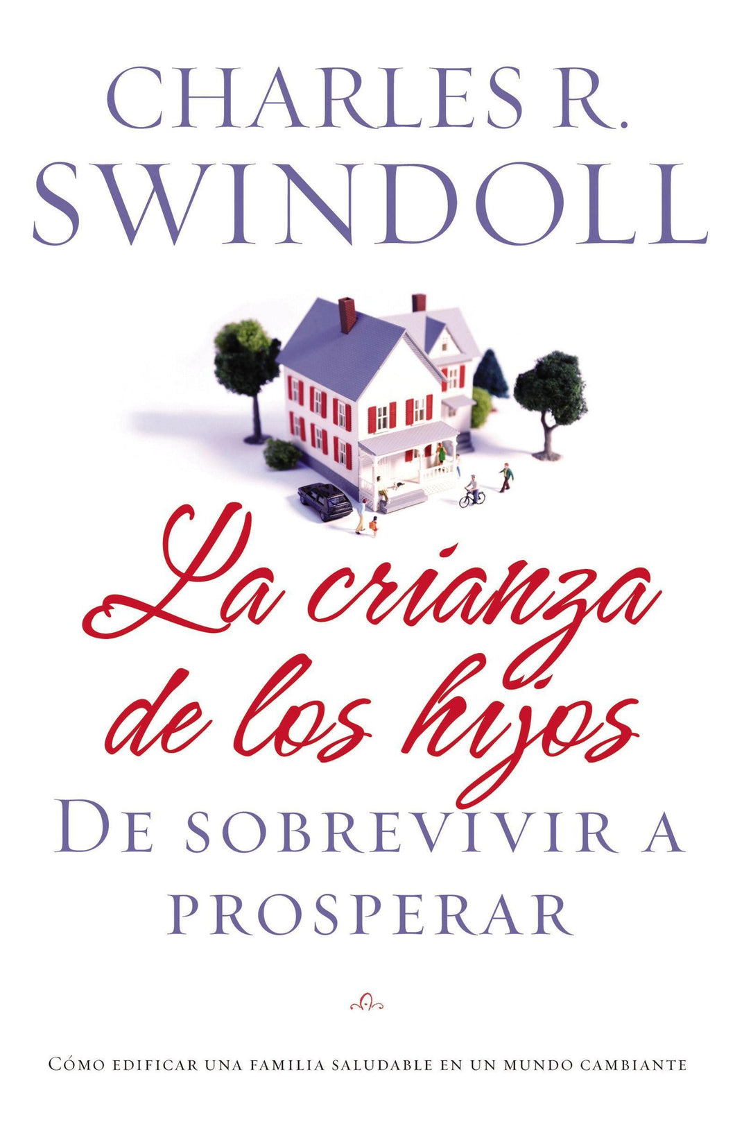 Crianza de los Hijos: de Sobrevivir a Prosperar