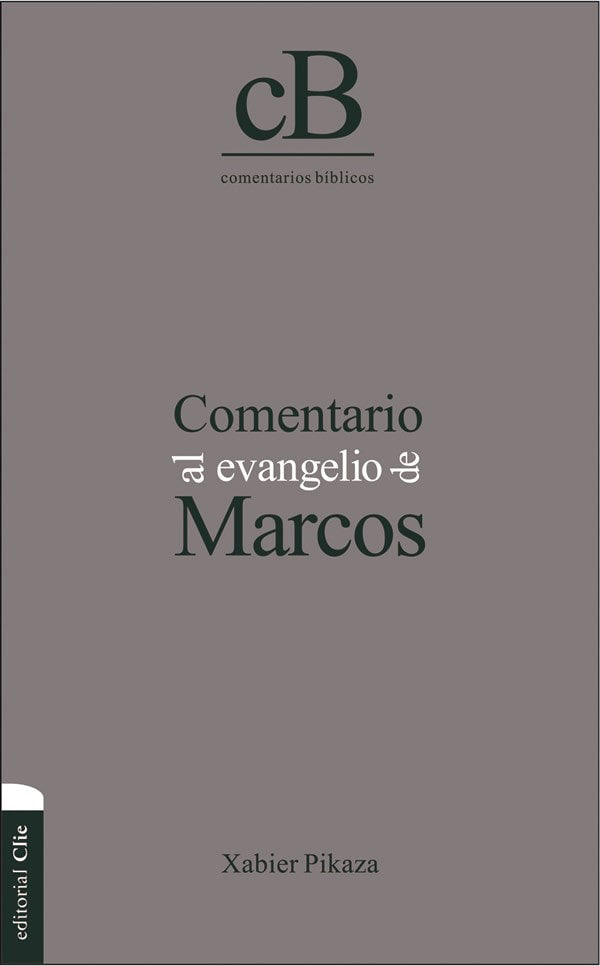 Comentario al Evangelio Marcos