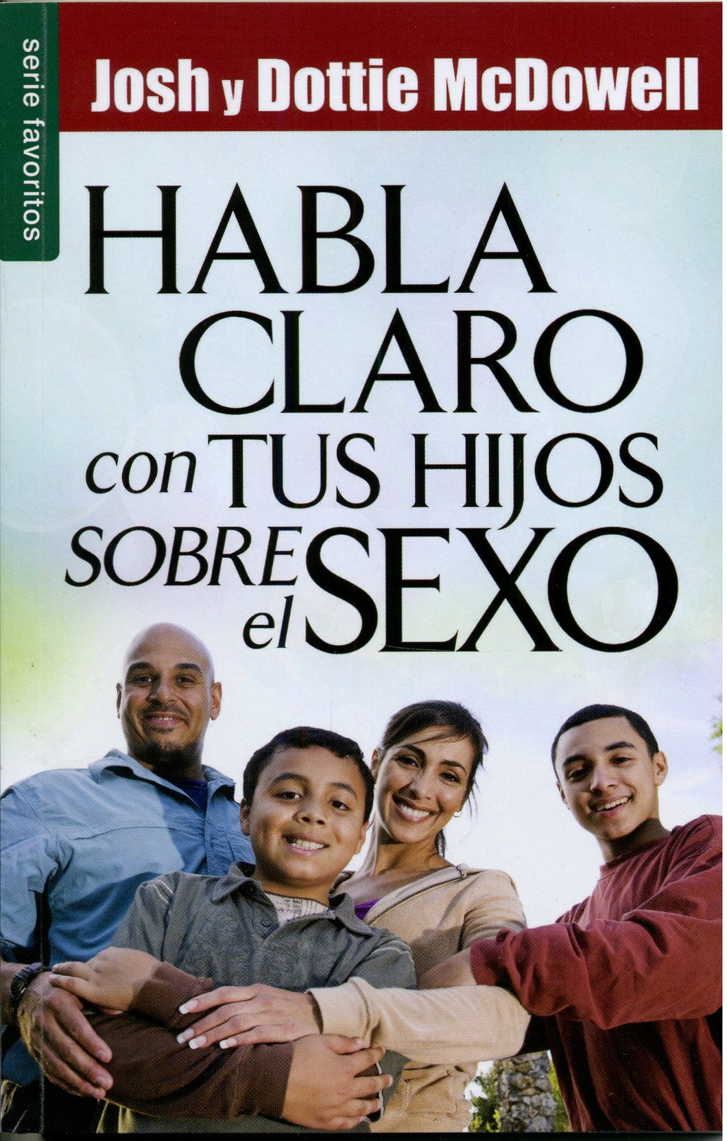 Habla Claro con Tus Hijos Sobre el Sexo