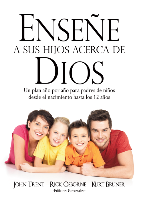 Ensene a Sus Hijos Acerca de Dios