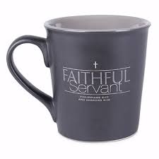 Faithful Servant, Taza  -  Taza Ceramica