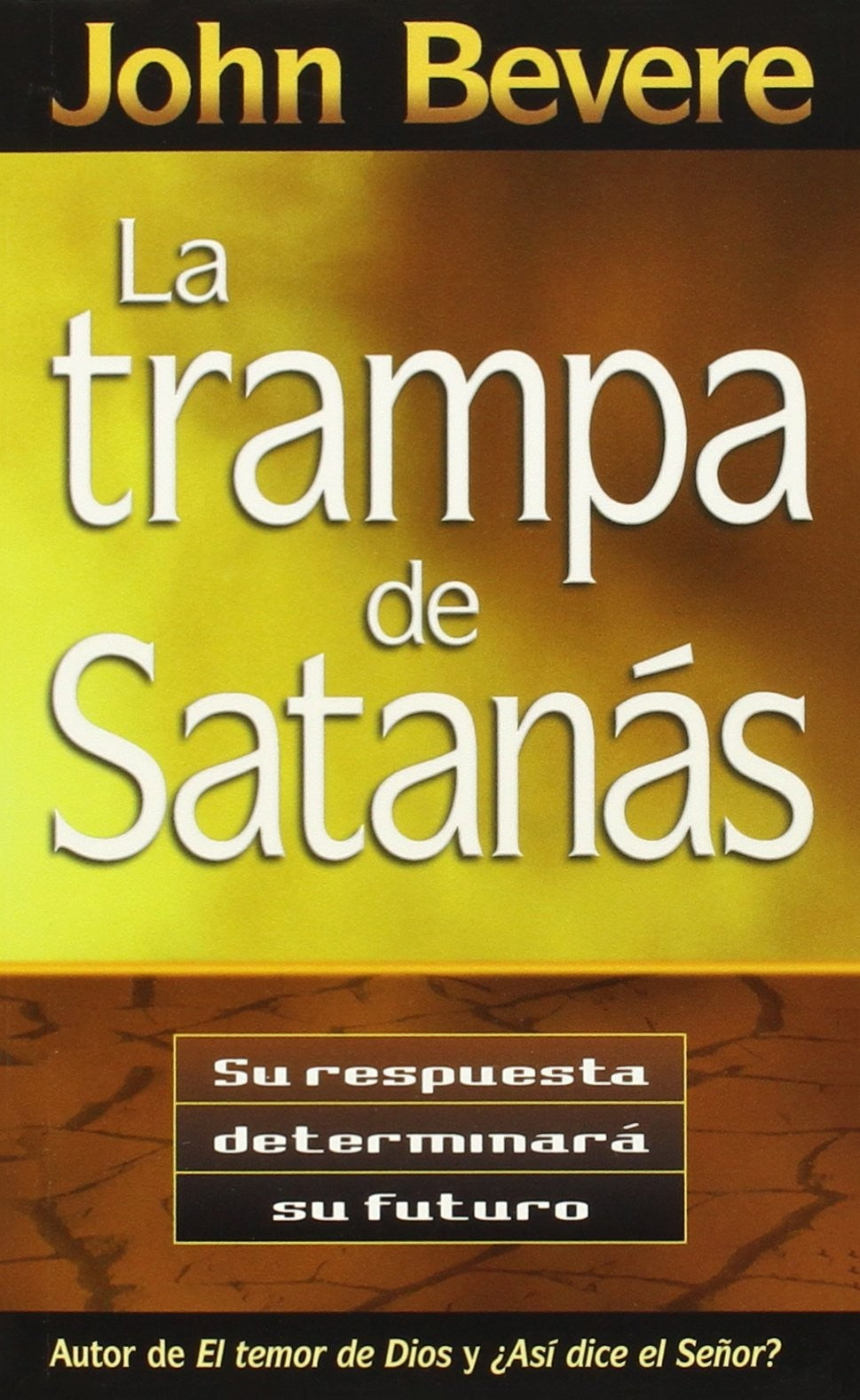 Trampa de Satanas la