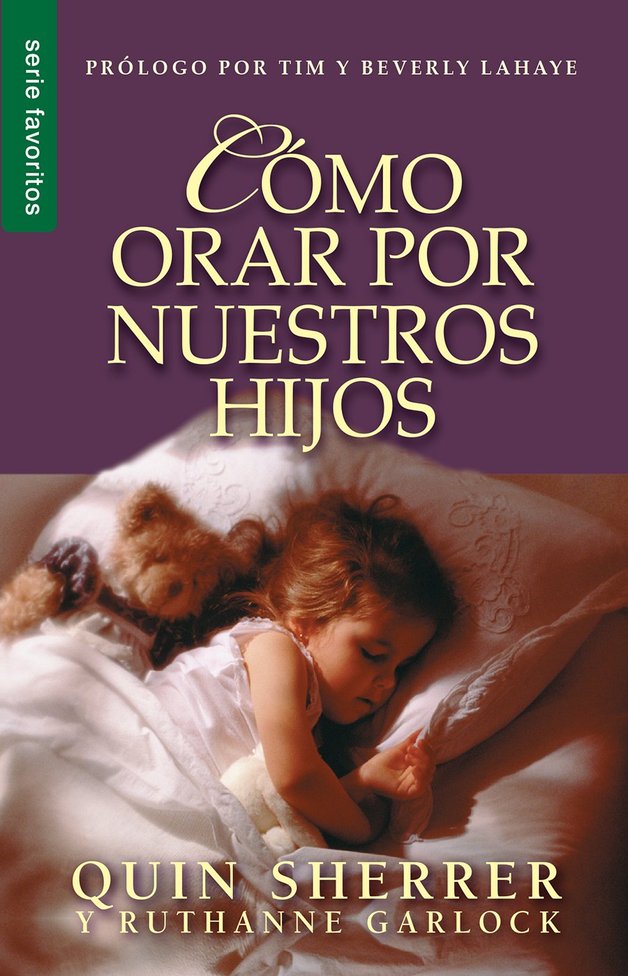 Cómo Orar por Nuestros Hijos