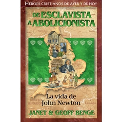 De Esclavista a Abolicionista - La Vida de John Newton