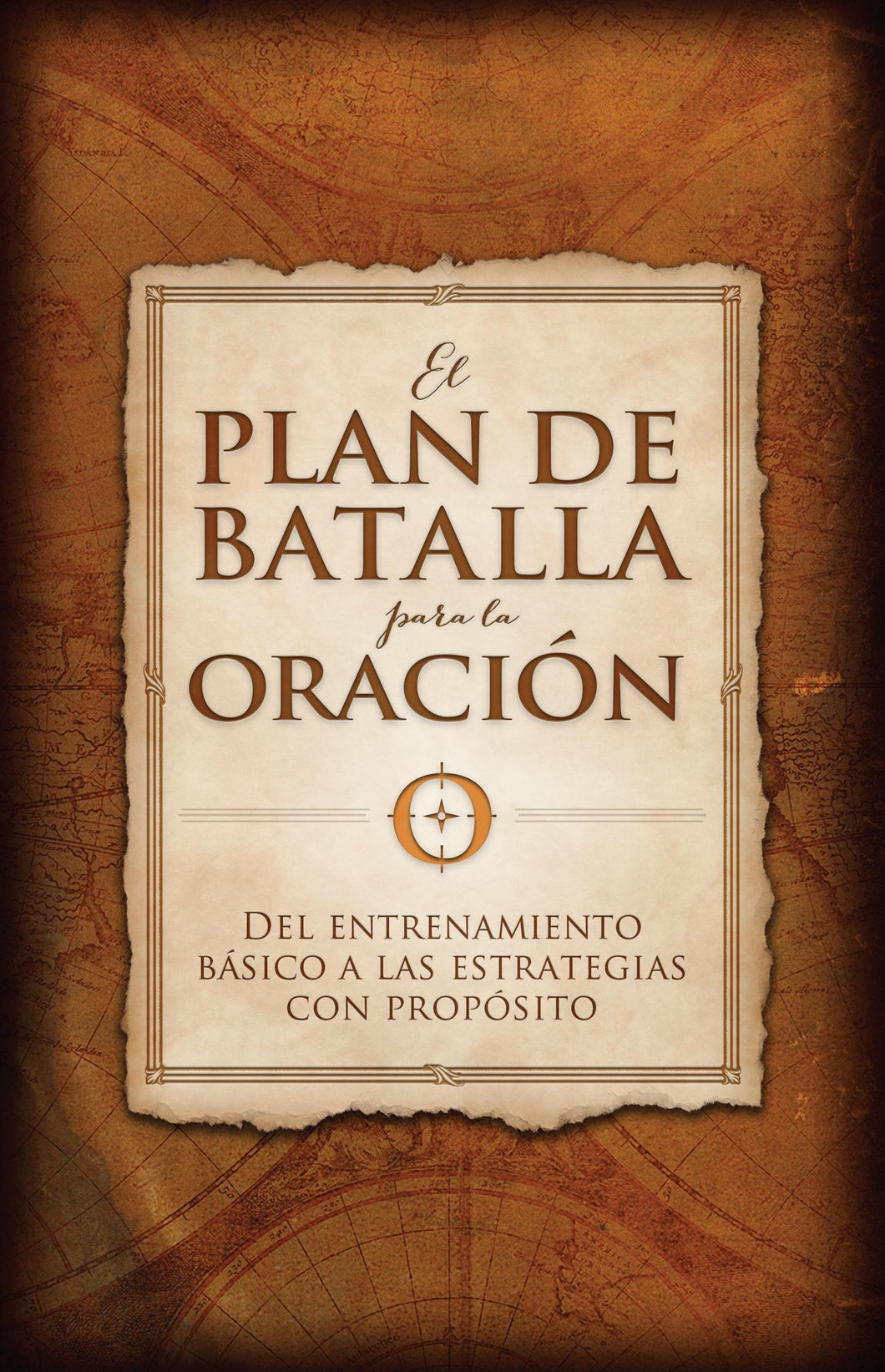 El Plan de Batalla para la Oración