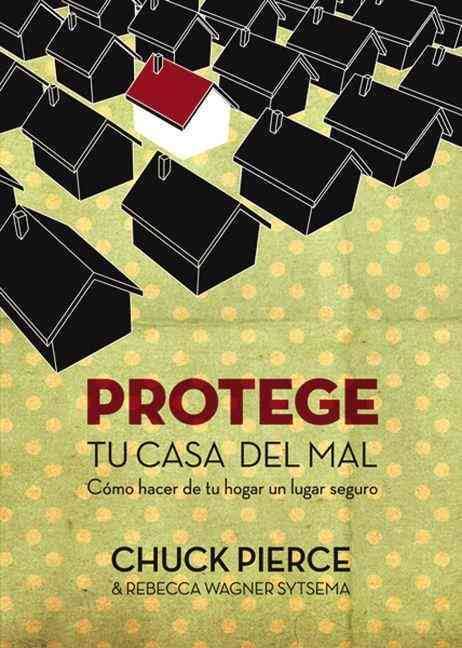 Protege Tu Casa del Mal