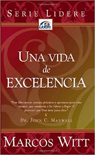 Una Vida de Excelencia