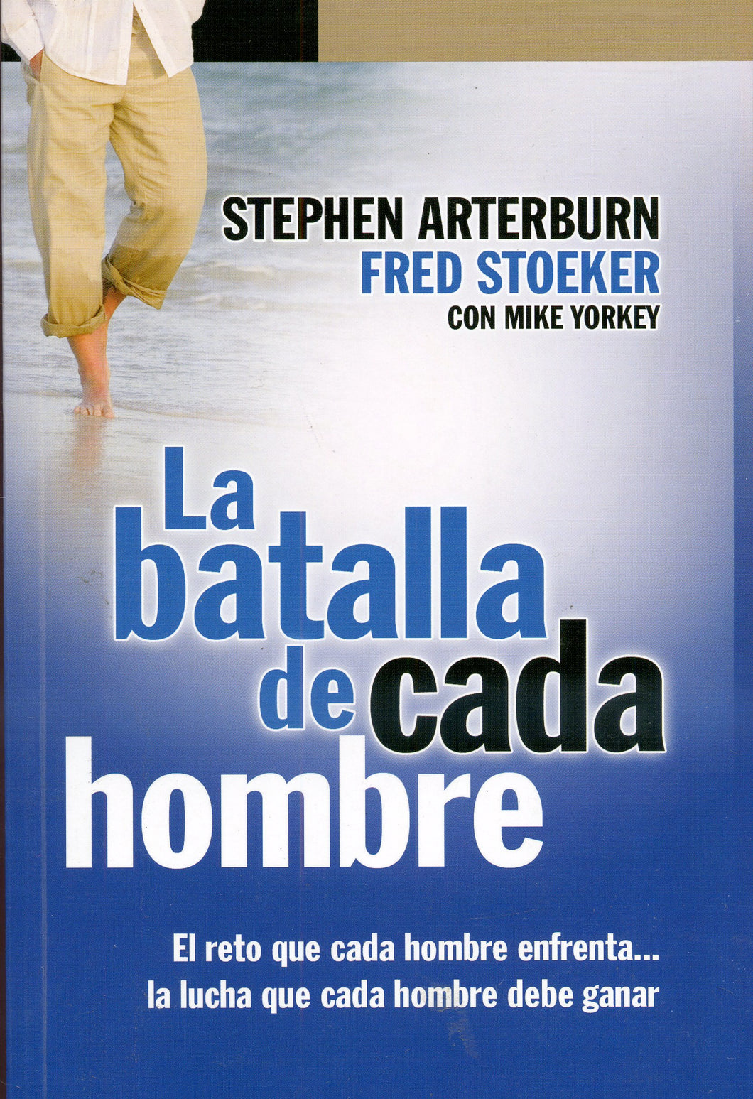 La Batalla de Cada Hombre