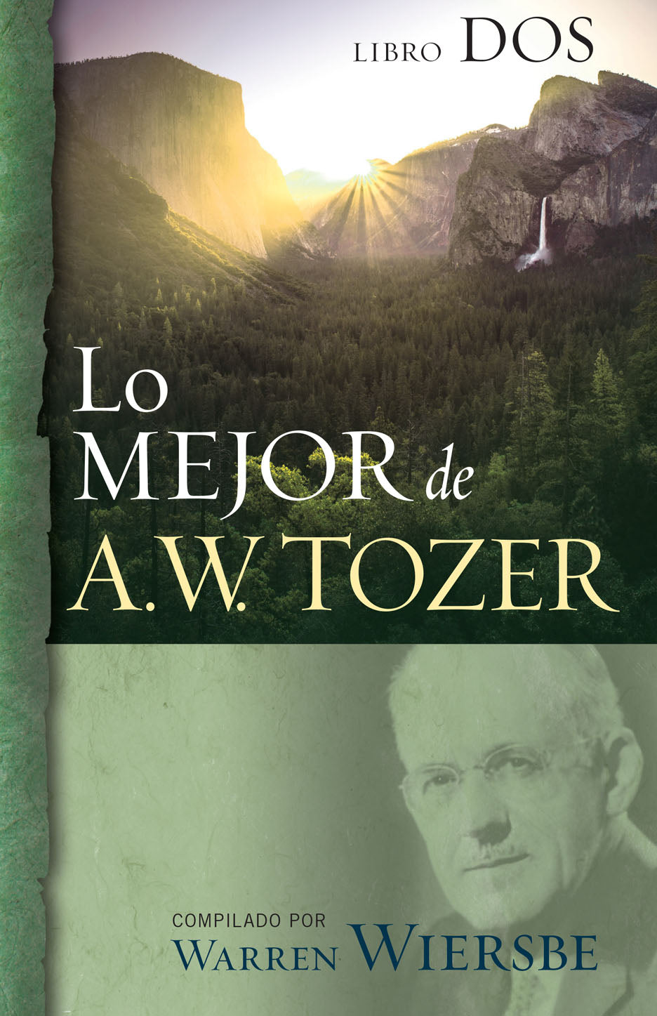 Lo Mejor de A.W. Tozer Libro 2