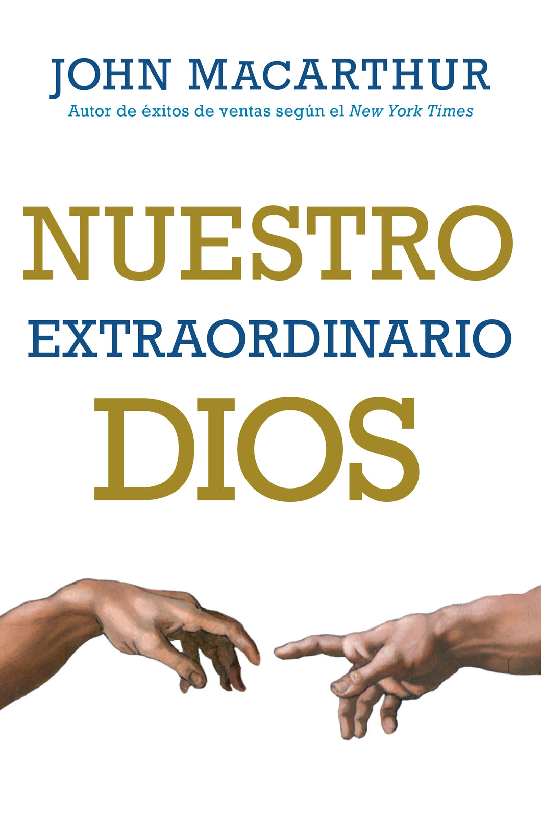 Nuestro Extraordinario Dios