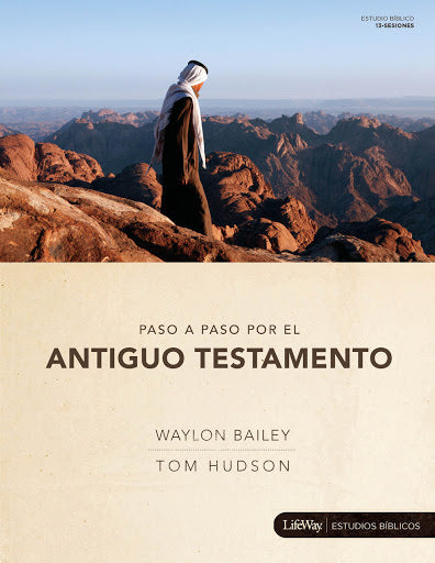 Paso a Paso Por el Antiguo Testamento