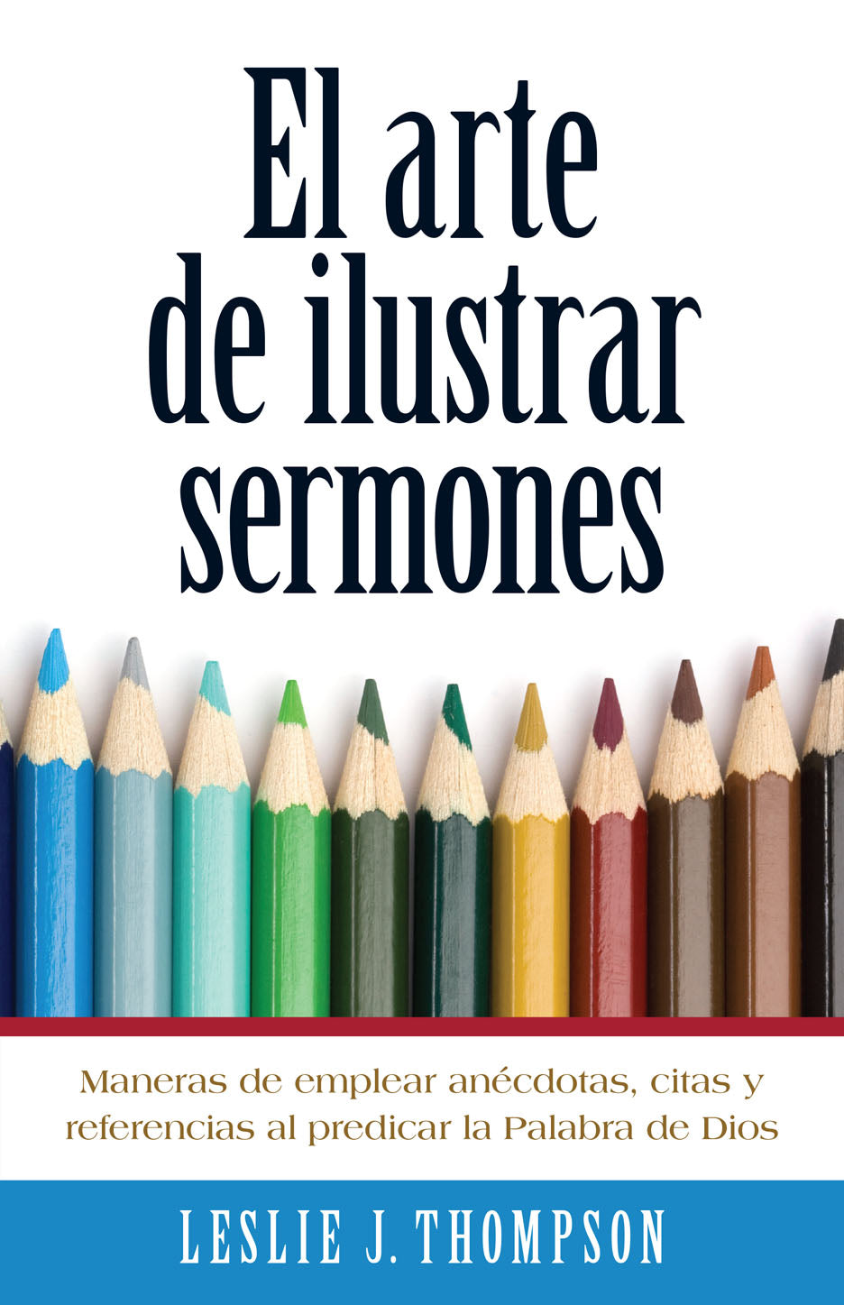 Arte de Ilustrar Sermones el