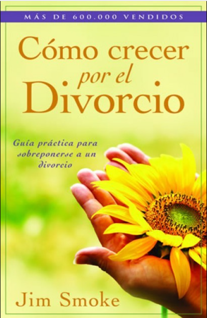 Cómo Crecer Por el Divorcio