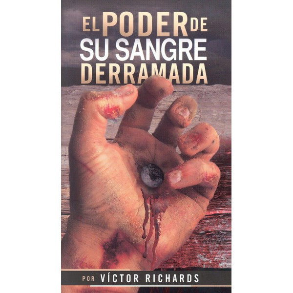 El Poder de Su Sangre Derramada