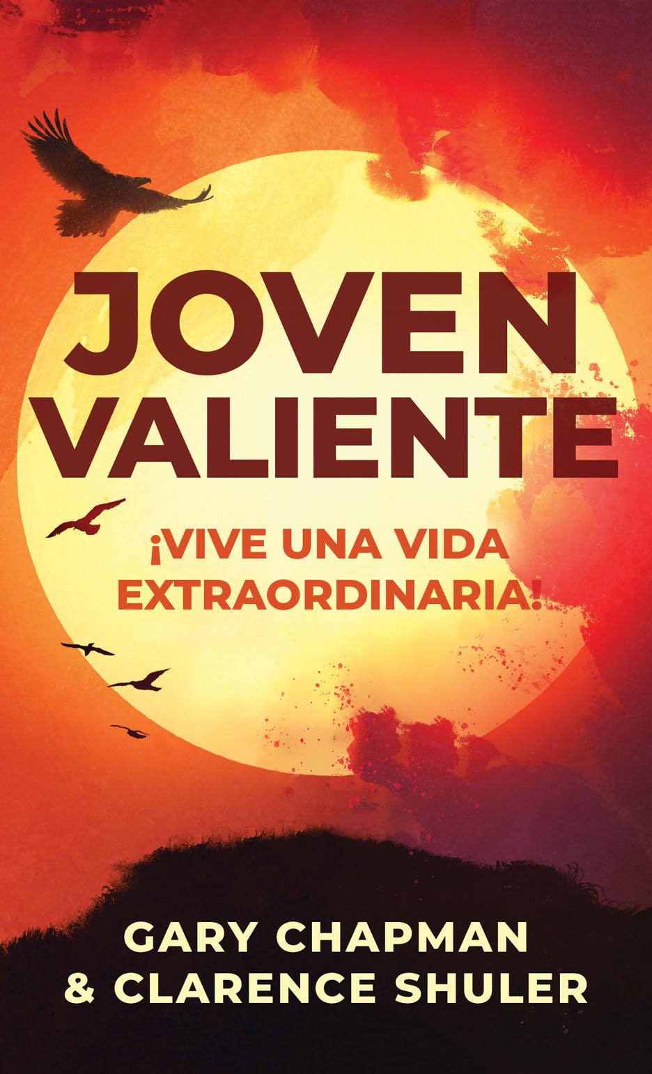 Joven Valiente: ¡Vive una Vida Extraordinaria!