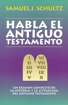 Habla el Antiguo Testamento